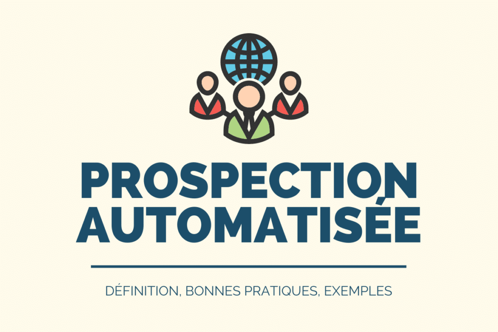 Automatiser sa prospection en ligne : les outils incontournables pour les PME